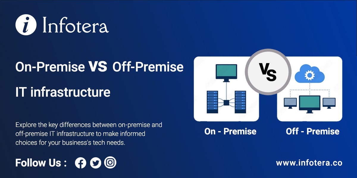 On-Premise vs. Off-Premise IT infrastructure